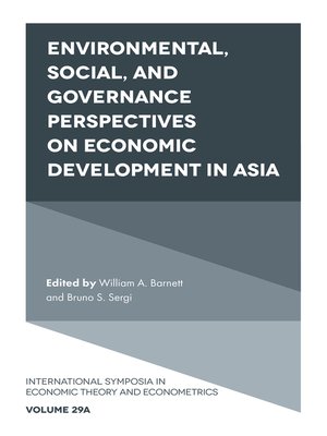 cover image of Environmental, Social, and Governance Perspectives on Economic Development in Asia, Volume 29, Part A